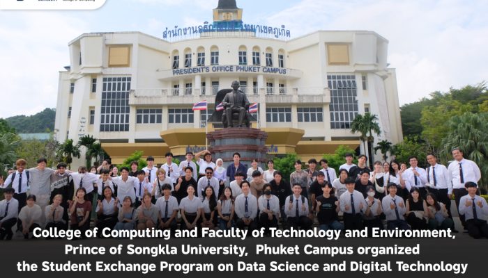CoC and FTE PSU Phuket organized the Student Exchange Program on Data Science and Digital Technology collaborated with universities from Japan